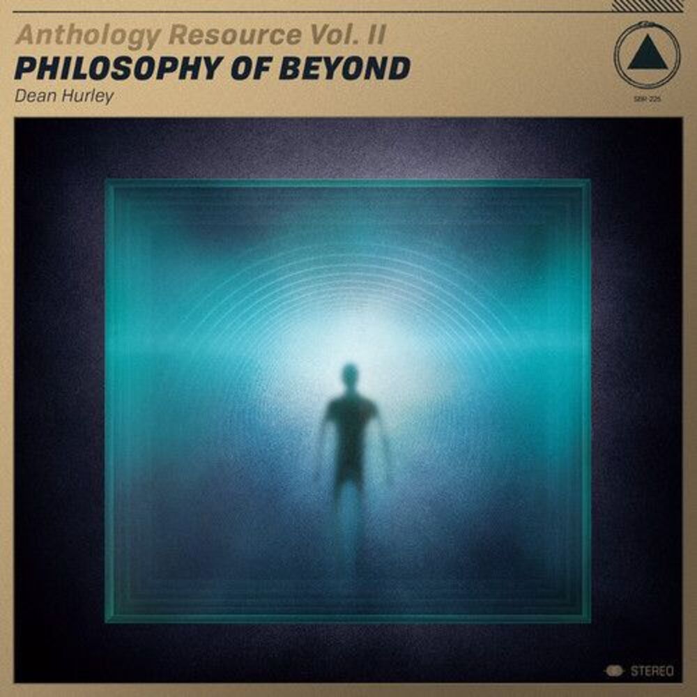 Dean Hurley - Anthology Resource Vol. Ii: Philosophy Of Beyond  LP LP
